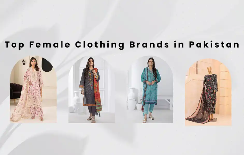 Women Clothing Brands in Pakistan